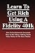 Learn To Get Rich Using A Fidelity 401k