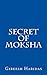 Secret of Moksha