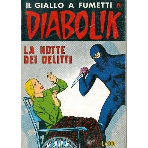 Diabolik R N 60 La Notte Dei Delitti By Angela Giussani