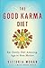 The Good Karma Diet by Victoria Moran