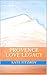 Provence Love Legacy: A ric...