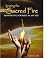 Igniting the Sacred Fire, Reinventing Yourself at Any Age by Nancy Herold