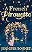 A French Pirouette by Jennifer Bohnet A French Pirouette by Jennifer Bohnet