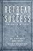 Retreat to Success by Bill Moyer