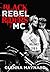 Black Rebel Riders' MC: Volumes 5 & 6 (Black Rebel Riders' MC, #5-6)