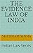 The Evidence Law of India: ...