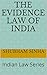 The Evidence Law of India: Indian Law Series