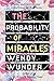 The Probability of Miracles