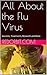 All About the Flu Virus by RedOrbit.com