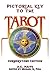 Pictorial Key to the Tarot by Arthur Edward Waite Pictorial Key to the Tarot by Arthur Edward Waite