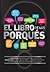 El libro de los porqués by Irene Lara