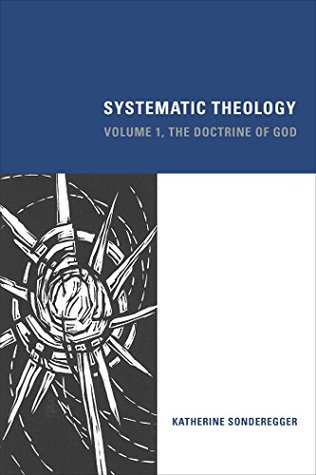 Systematic Theology: The Doctrine of God (Kindle Edition)