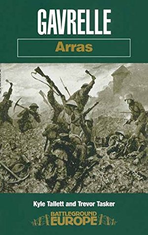 Gavrelle: Arras (Battleground Europe)