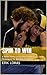 Spin to Win: A Roller Derby Lesson Plan, Emphasizing Spin Techniques for Blockers & Jammers (Encyclopedia Skate-annica Book 1)