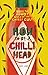 How to Be A Chilli Head: Inside the red-hot world of the chilli cult