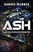 Ash: Farpointe Initiative Book One