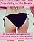 Facesitting on the Beach (the true tale of a facesitting domi... by Mistress Facesitting