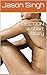 ERECTION a short story by Jason Singh