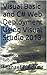 Visual Basic and C# Web Deployment Using Visual Studio 2013: No Prior Knowledge Required! (Howy's Howto Book 1)