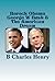 Barack Obama George W Bush & The American Dream