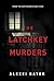 The Latchkey Murders (The M...