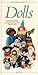 The Creative Art of Dolls (The Creative Art of Series)
