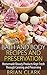 Bath and Body Recipes and Preservation: Homemade Beauty Products Kept Fresh Through Canning and Preserving