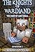 The Knights of Wardland: The Diary of Lost Souls (An Unofficial Minecraft Book)