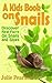 Kids Book On Snails : Snails and Slugs Pictures & Facts