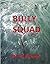 BULLY SQUAD