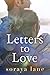 Letters to Love by Soraya M. Lane
