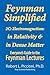 Feynman Lectures Simplified 2C: Electromagnetism: in Relativity & in Dense Matter (Everyone's Guide to the Feynman Lectures on Physics Book 7)