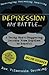 Depression: My Battle - A Y...