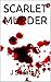Scarlet Murder (Studies in Scarlet Book 1)