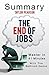 The End of Jobs: Money, Mea...