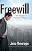Freewill: The degree of freedom within