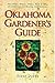 Oklahoma Gardener's Guide by Steve Dobbs