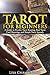 Tarot for Beginners: A Guid...
