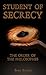 Student of Secrecy by Brian Kutzley