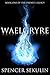 Waelgryre (The Aerenfel Legacy Book 1)