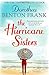 The Hurricane Sisters by Dorothea Benton Frank