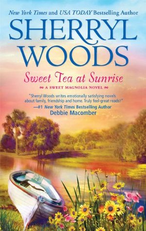 Sweet Tea at Sunrise (The Sweet Magnolias, #6)