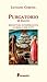Purgatorio. Riscrittura interpretativa in prosa e per tutti