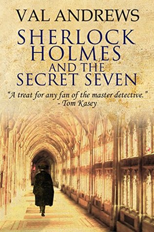 Sherlock Holmes and the Secret Seven (The Sherlock Mysteries Book 10)