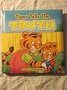 Tiger Tells the Truth by The Clever Factory