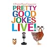 Pretty Good Jokes Live! (A Prairie Home Companion)