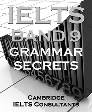 IELTS Band 9 Grammar Secrets (Kindle Edition)