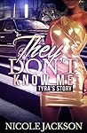 They Don't Know Me