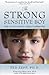 The Strong, Sensitive Boy by Ted Zeff