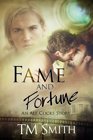 Fame and Fortune (All Cocks #2)